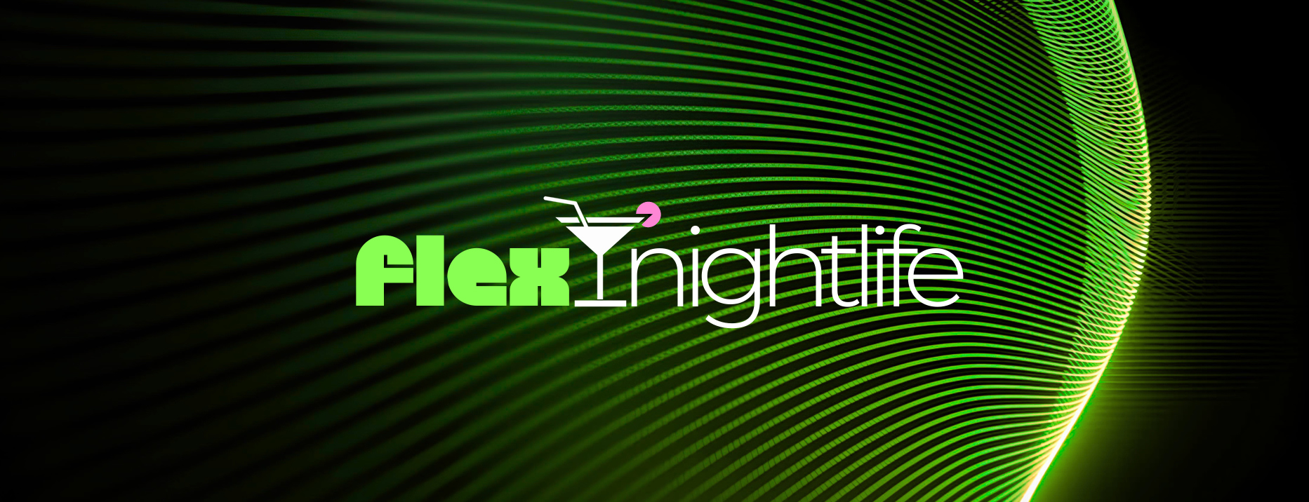 Flex Nightlife — hero
